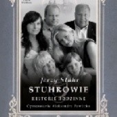 Okładka książki Stuhrowie. Historie rodzinne Jerzy Stuhr