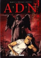 Okładka książki A.D.N. -2- L'ange Noir Bruno Rocco, Michel Toldac