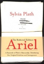 Okładka książki Ariel: The Restored Edition Sylvia Plath