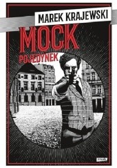 Okładka książki Mock. Pojedynek Marek Krajewski
