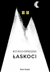 Okładka książki Łaskoci Konrad Oprzędek