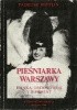 Pieśniarka Warszawy. Hanka Ordonówna i jej świat