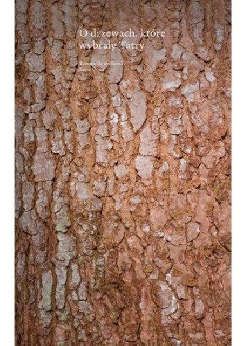 O drzewach, które wybrały Tatry chomikuj pdf