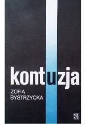 Okładka książki Kontuzja Zofia Bystrzycka