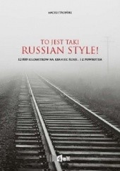 Okładka książki To jest taki Russian Style! Maciej Stroiński