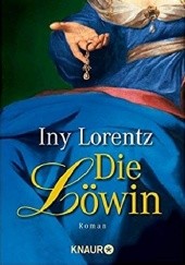 Okładka książki Die Löwin Iny Lorentz