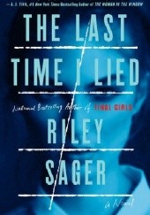 Okładka książki The Last Time I Lied Riley Sager