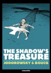 Okładka książki The Shadow's Treasure Francois Boucq, Alexandro Jodorowsky