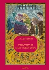 Okładka książki Fantazja doktora Oxa i inne opowiadania Juliusz Verne