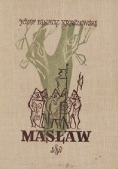 Okładka książki Masław Józef Ignacy Kraszewski