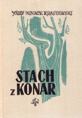 Okładka książki Stach z Konar Józef Ignacy Kraszewski