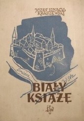Okładka książki Biały Książę Józef Ignacy Kraszewski