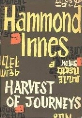 Okładka książki Harvest of Journeys Hammond Innes