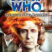 Okładka książki Doctor Who: Something Inside Trevor Baxendale