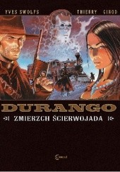 Okładka książki Durango #16: Zmierzch ścierwojada Yves Swolfs