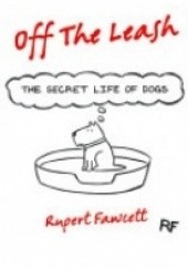 Okładka książki Off the Leash Rupert Fawcett