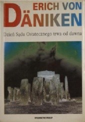 Okładka książki Dzień Sądu Ostatecznego trwa od dawna Erich von Däniken
