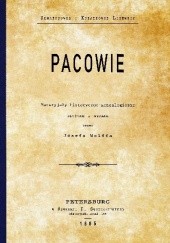 Okładka książki Pacowie. Materyjały historyczno-genealogiczne Józef Wolff