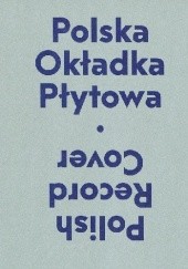 Polska Okładka Płytowa / Polish Record Covers