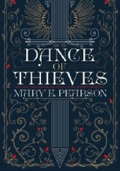 Okładka książki Dance of Thieves Mary E. Pearson