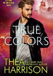 Okładka książki True Colors Thea Harrison