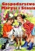 Okładka książki Gospodarstwo Marysi i Stasia Katarzyna Campbell