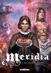 Okładka książki Meridia Vol.1: Les Fleurs de Dorkéïne