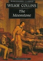 Okładka książki The Moonstone Wilkie Collins