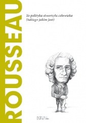 Okładka książki Rousseau. To polityka stworzyła człowieka (takiego, jakim jest) Roberto R. Aramayo