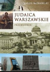 Okładka książki Judaica warszawskie. Przewodnik Karol Mórawski