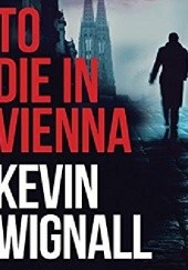 Okładka książki To Die in Vienna