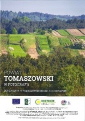 Okładka książki Powiat tomaszowski w fotografii Wojciech Gromek