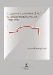 Zrzeszenie Studentów Polskich w socjalizmie państwowym 1950–1973