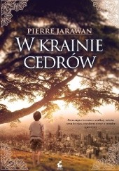 Okładka książki W krainie cedrów Pierre Jarawan