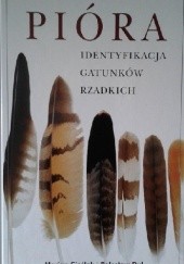 Okładka książki Pióra. Identyfikacja gatunków rzadkich Marian Cieślak, Bolesław Dul