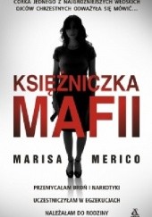 Okładka książki Księżniczka mafii Marisa Merico
