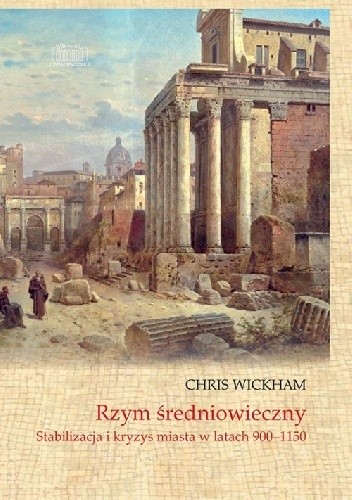 Rzym średniowieczny. Stabilizacja i kryzys miasta w latach 900-1150