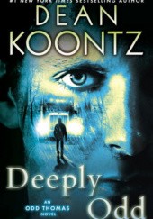Okładka książki Deeply Odd Dean Koontz