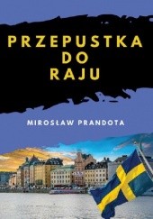 Okładka książki Przepustka do raju Mirosław Prandota