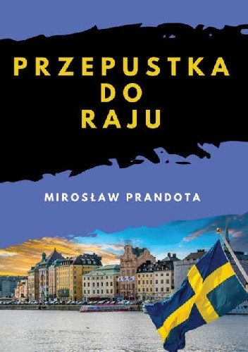 Okładka książki Przepustka do raju Mirosław Prandota