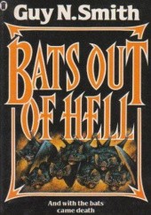 Okładka książki Bats Out Of Hell Guy N. Smith