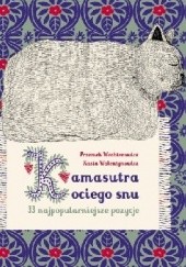 Okładka książki Kamasutra kociego snu Katarzyna Walentynowicz, Przemysław Wechterowicz