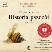 Okładka książki Historia pszczół Maja Lunde
