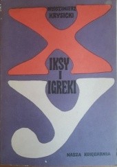 Okładka książki Iksy i igreki Włodzimierz Krysicki