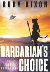 Okładka książki Barbarian's Choice Ruby Dixon
