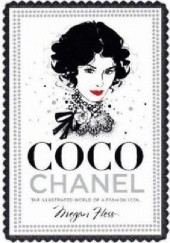Okładka książki Coco Chanel: The Illustrated World of a Fashion Icon Megan Hess