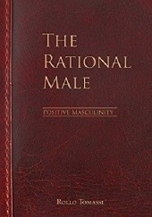 Okładka książki The Rational Male - Positive Masculinity Rollo Tomassi