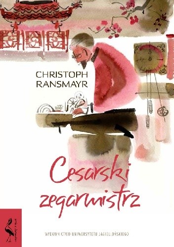 Okładka książki Cesarski zegarmistrz Christoph Ransmayr