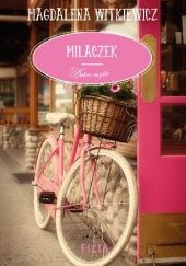 Okładka książki Milaczek Magdalena Witkiewicz