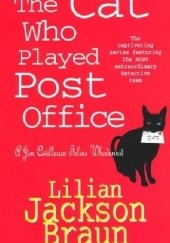 Okładka książki The Cat Who Played Post Office Lilian Jackson Braun